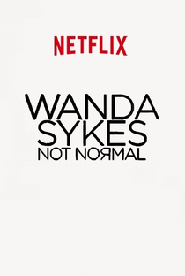 Wanda Sykes: Not Normal - Poster / Capa / Cartaz - Oficial 2