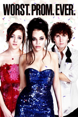 Worst. Prom. Ever. (Worst. Prom. Ever.)