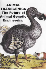 Animal Transgenics: A New Breed of Science (Animal Transgenics: A New Breed of Science)