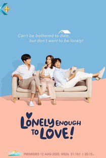 Love is Annoying, but I Hate Being Lonely - Poster / Capa / Cartaz - Oficial 1