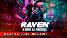 Raven - O Nome da Vingança 2022  Trailer Oficial Dublado