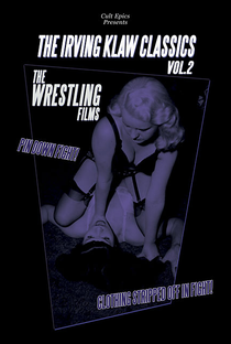 Irving Klaw Classics 2: Wrestling Films - Poster / Capa / Cartaz - Oficial 1