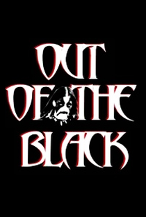 Out of the Black - A Black Metal Documentary - Poster / Capa / Cartaz - Oficial 1