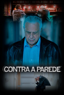 Contra a Parede - Poster / Capa / Cartaz - Oficial 1