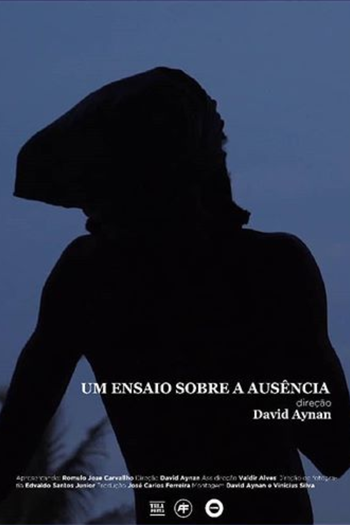 Poster de Curta Um Ensaio Sobre a Ausência (2018)