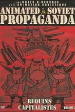 Propaganda Soviética Animada Parte III: Tubarões Capitalistas (Animated Soviet Propaganda DISC III:)