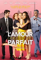 Desventuras (de Amor) em Paris (1ª Temporada) (L'amour (presque) parfait (Season 1))