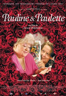 Pauline e Paulette (Pauline & Paulette)
