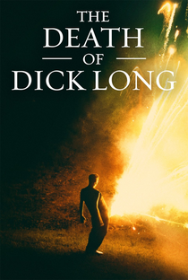A Morte de Dick Long - Poster / Capa / Cartaz - Oficial 2
