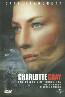 Charlotte Gray - Paixão Sem Fronteiras - Poster / Capa / Cartaz - Oficial 1