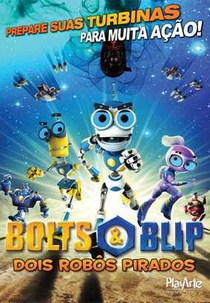 Bolt & Blip - Dois Robôs Pirados (Bol-cheu-wa Beul-lib)