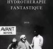 Hydrothérapie fantastique