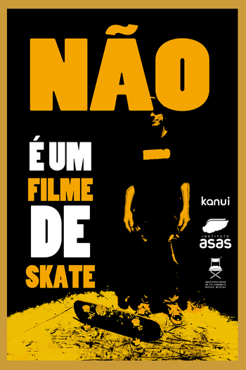 Poster de Curta Não - É um Filme de Skate (2013)