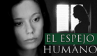EL ESPEJO HUMANO Cortometraje de TERROR psicologico premiado con Anna Castillo - Corto de miedo
