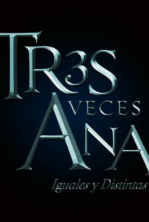Tres Veces Ana - Poster / Capa / Cartaz - Oficial 4