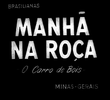 Brasilianas: Manhã na Roça - Carro de Bois