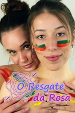 O Resgate da Rosa (O Resgate da Rosa)