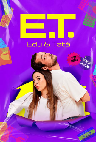 Poster 1 de Série E.T. - Edu e Tatá (1ª Temporada) (2026)