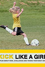 Kick Like a Girl (Kick Like a Girl)