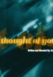 I Thought of You (I Thought of You)