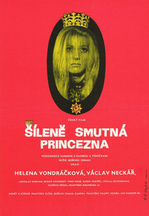 A Princesa Incrivelmente Triste (Šílene smutná princezna)