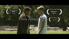 Only Always You (2013) - Gay Short Film