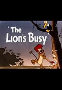 The Lion's Busy (The Lion's Busy)