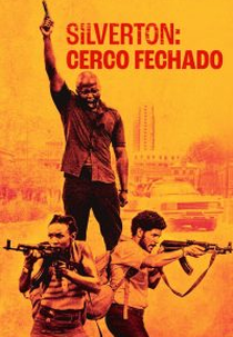 Silverton: Cerco Fechado (Silverton Siege)