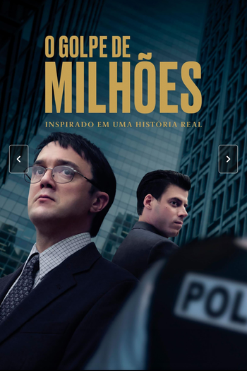  de Filme O Golpe de Milhões (2022)