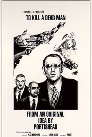 Poster 1 de Curta To Kill A Dead Man (1994)