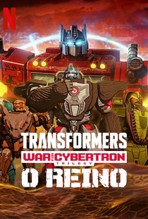 Transformers - War For Cybertron Trilogy: O Reino - Poster / Capa / Cartaz - Oficial 4