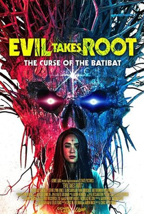 Evil Takes Root: The Curse of the Batibat - Poster / Capa / Cartaz - Oficial 1