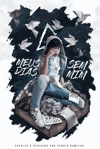 Poster 6 de Curta Meus Dias Sem Mim (2017)