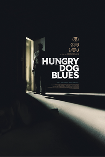 Hungry Dog Blues - Poster / Capa / Cartaz - Oficial 1
