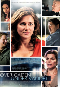 Sobre a Rua, Sob a Água (Over Gaden Under Vandet)