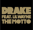 Drake Feat. Lil Wayne: The Motto