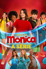 Turma da Mônica - A Série (Turma da Mônica - A Série)