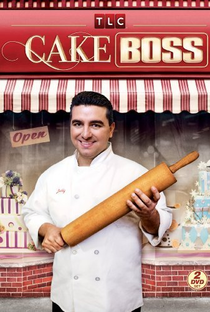 Cake Boss (1ª Temporada) - Poster / Capa / Cartaz - Oficial 1