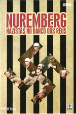 Nuremberg - Nazistas no Banco dos Réus (Nuremberg: Nazis on Trial)