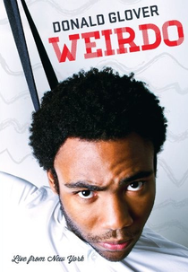 Donald Glover: Weirdo (Donald Glover: Weirdo)