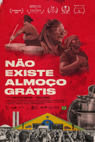Poster 1 de Filme Não Existe Almoço Grátis (2023)