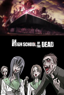 Highschool of the Dead - Poster / Capa / Cartaz - Oficial 28