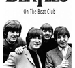 The Beatles On The Beat Club