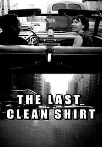 The Last Clean Shirt (The Last Clean Shirt)