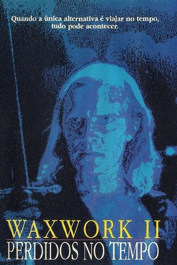  de Filme Waxwork II: Perdidos no Tempo (1992)