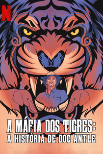 A Máfia dos Tigres: A História de Doc Antle - Poster / Capa / Cartaz - Oficial 1