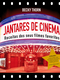 Jantares de Cinema