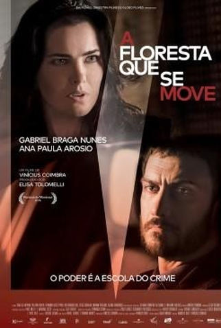 Poster 2 de Filme A Floresta Que se Move (2015)