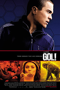 Gol! – O Sonho Impossível - Poster / Capa / Cartaz - Oficial 2