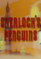 Sherlock's Penguins by Avenger Penguins (Sherlock's Penguins by Avenger Penguins)